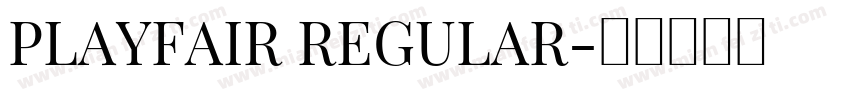 PLAYFAIR REGULAR字体转换